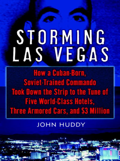 Title details for Storming Las Vegas by John Huddy - Available